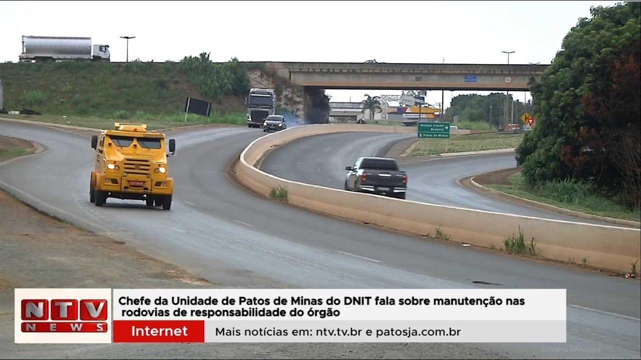 Chefe do DNIT de Patos de Minas fala sobre manutenção nas rodovias