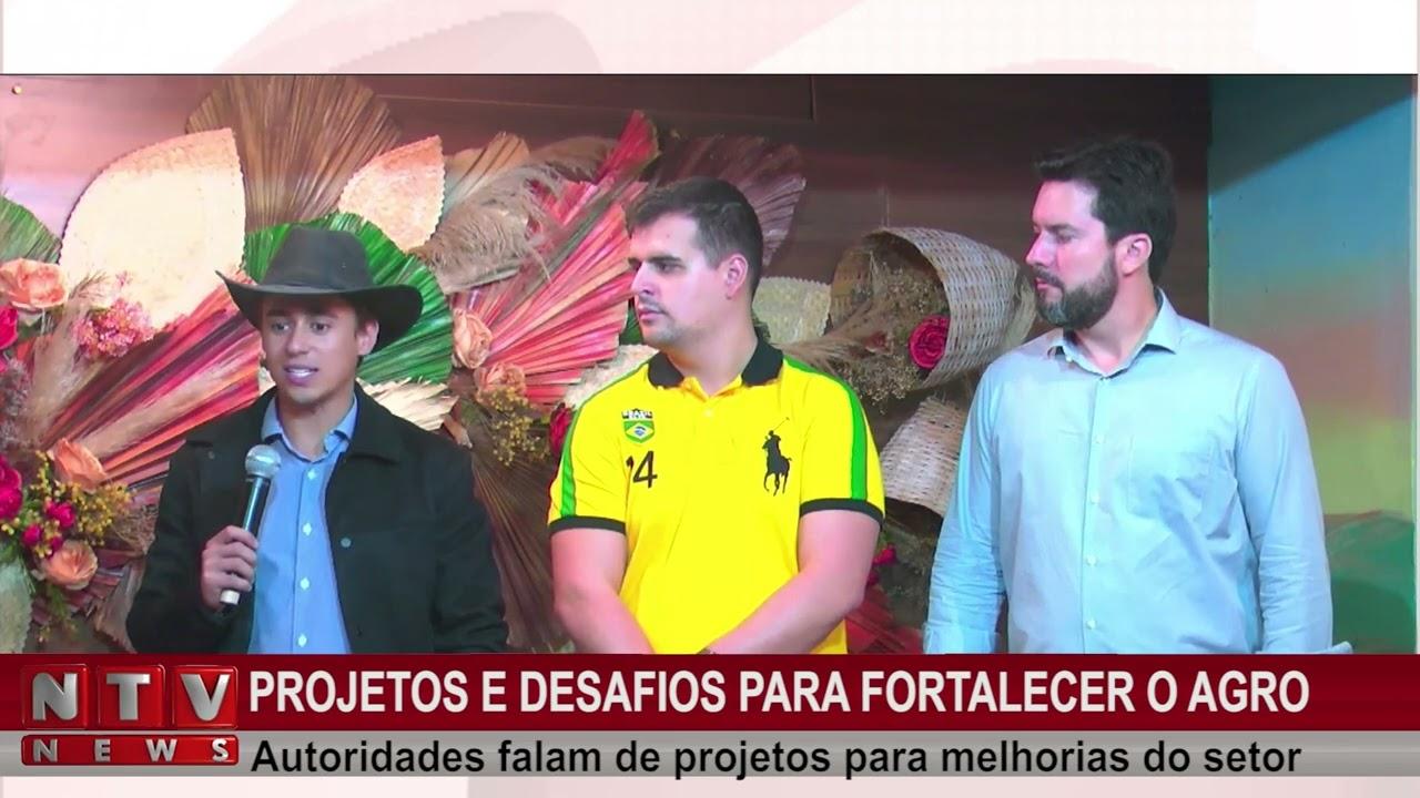 Projetos e desafios para fortalecer o agro, autoridades falam de projetos de melhorias