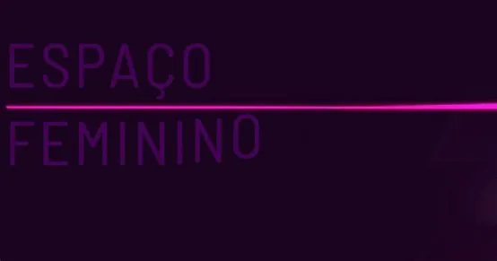Espaço Feminino é um programa de entretenimento de 18:00 às 19:00 todas as quartas